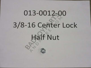 013-0012-00 - 3/8-16 Center lock Half Nut