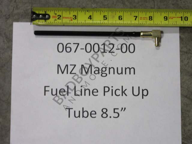 067-0012-00 - MZ Magnum Fuel Line Pickup Tube - 8.5