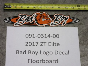 091-0314-00 - 2017-2021 ZT Elite Bad Boy Logo Decal Floor Board