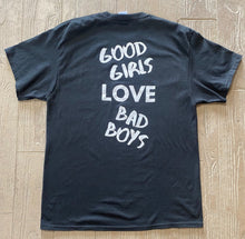 Load image into Gallery viewer, Good Girls Love Bad Boys Black T-Shirt
